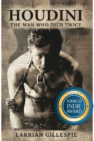 Houdini: The Man Who Died Twice book cover with the Kirkus Indie Award finalist seal